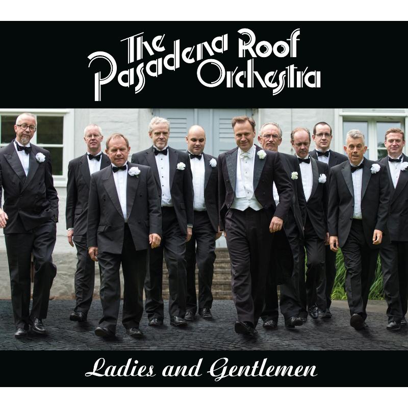 Picture of The Pasadena Roof Orchestra - Ladies and Gentlemen