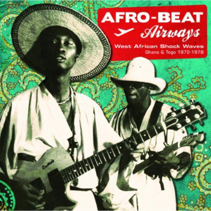 Picture of Various Artists - Afro-Beat Airways: West African Shock Waves 1972-1978