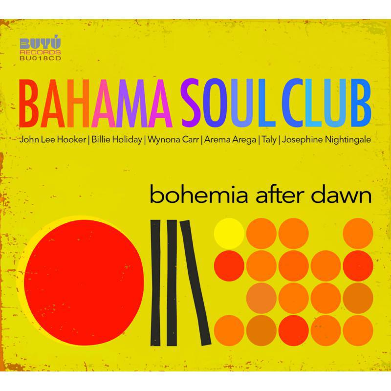 Picture of Bahama Soul Club - Bohemia After Dawn