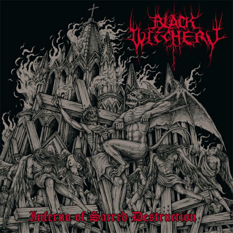 Picture of Black Witchery - Inferno Of Sacred Destruction