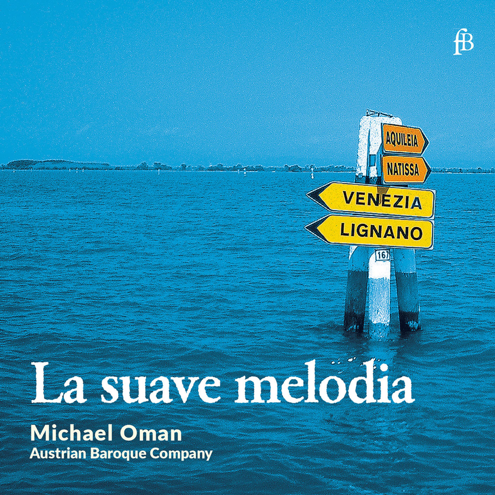 Picture of Michael Oman; Austrian Baroque Company - La suave melodia