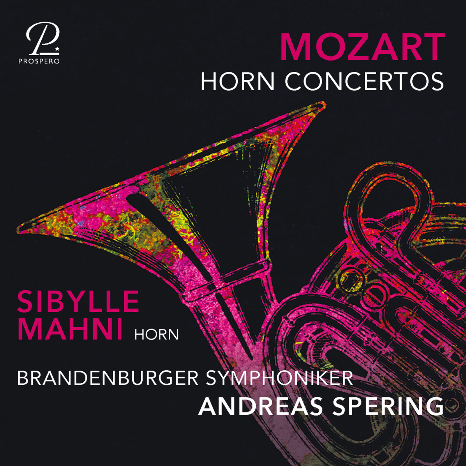 Picture of Sibylle Mahni; Andreas Spering; Brandenburger Symphoniker - W.A. Mozart: Horn Concertos