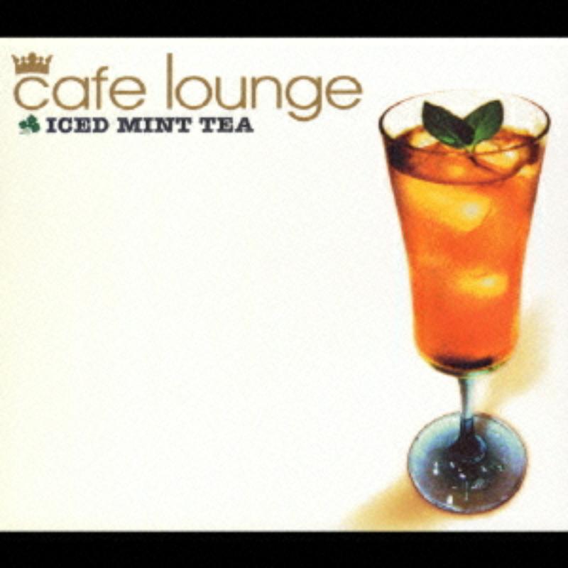 Picture of Various Artists - Cafe Lounge Iced Mint Tea