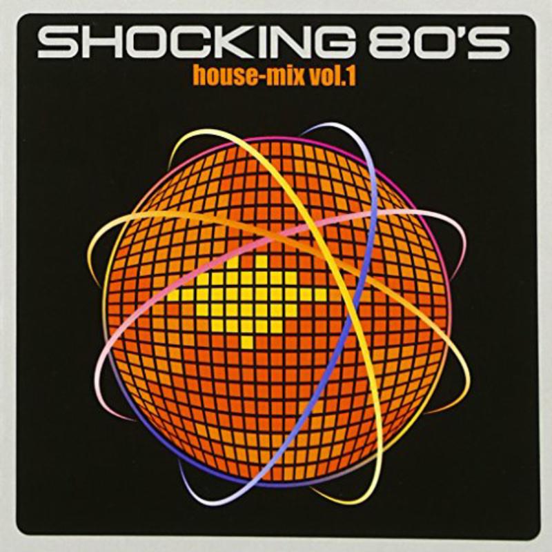 Picture of 80's Remixers - Shocking 80's House-Mix Vol.1
