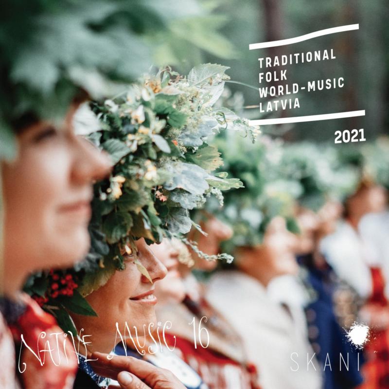 Picture of Various Artists - Native Music 16: Traditional Folk World Music Latvia 2021