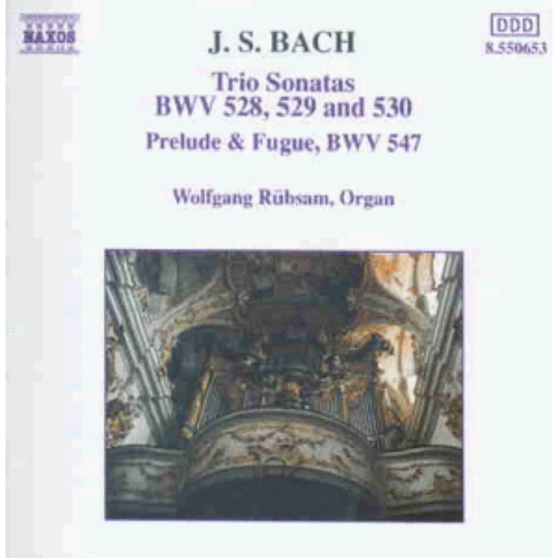Picture of Wolfgang - BACH, J.S.: Trio Sonatas BWV 528-530 / Prelude and Fugue BWV 547