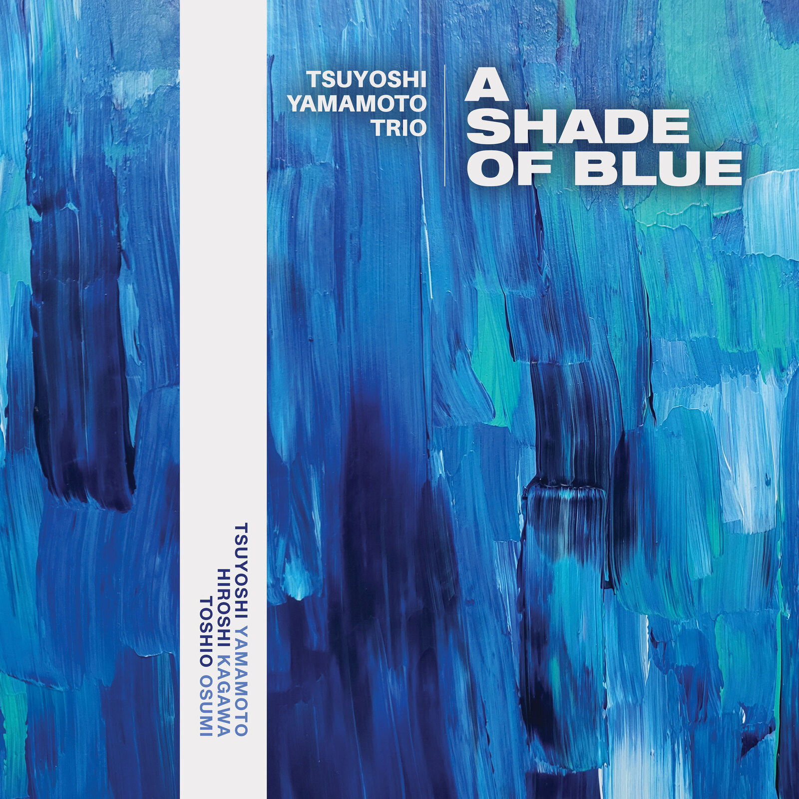 Picture of Tsuyoshi Yamamoto Trio - A Shade Of Blue