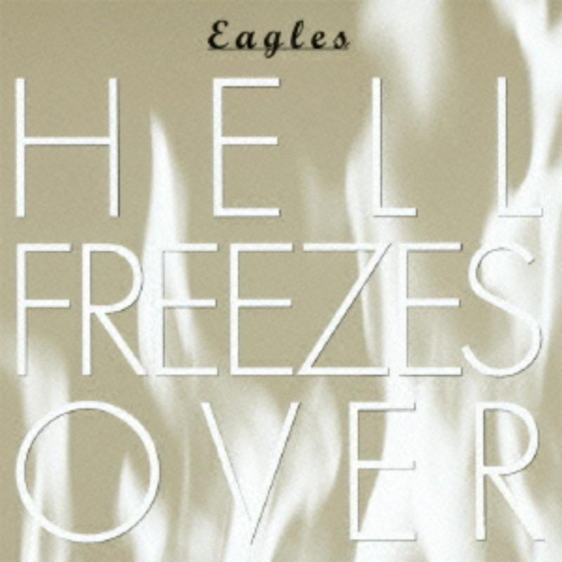 Picture of Eagles - Hell Freezes Over [SHM-CD]