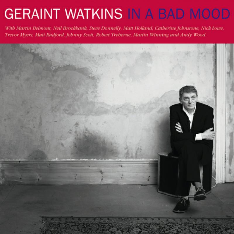 Picture of Geraint Watkins - In a Bad Mood + In a Raw Mood