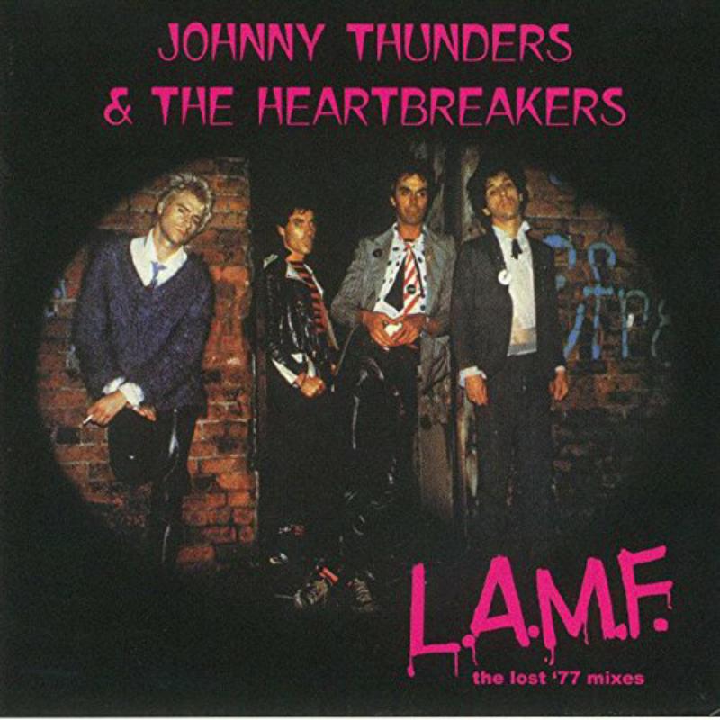 Picture of Johnny Thunders & The Heartbreakers - L.A.M.F - The lost 77 mixes