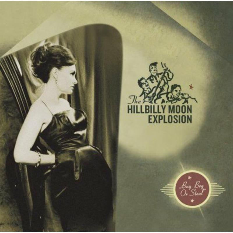 Picture of The Hillbilly Moon Explosion - Buy Beg or Steal