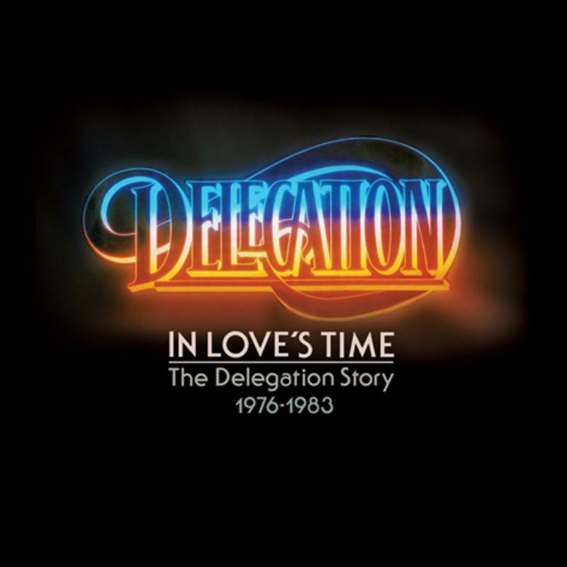 Picture of Delegation - In Loves Time: The Delegation Story (1976-1983)