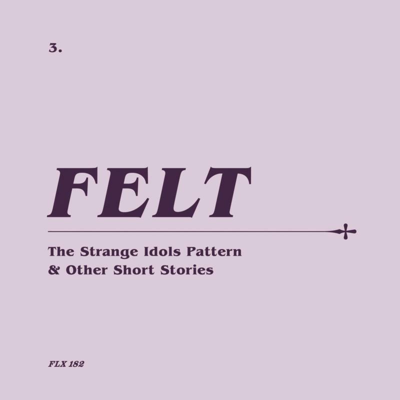 Picture of Felt - The Strange Idols Pattern And Other Short Stories (Deluxe Re-Issue Edition) (CD+7)