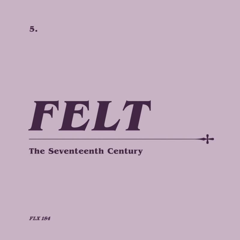 Picture of Felt - The Seventeenth Century (Deluxe Re-Issue Edition) (CD+7)