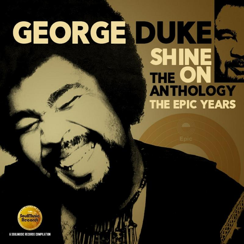 Picture of George Duke - Shine On - The Anthology: The Epic Years 1977-1984