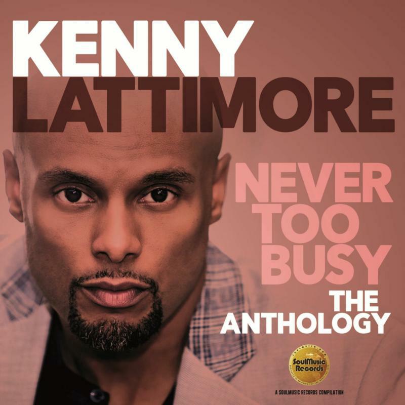 Picture of Kenny Lattimore - Never Too Busy: The Anthology