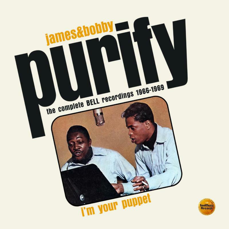 Picture of James & Bobby Purify - Im Your Puppet: The Complete Bell Recordings 1966-1969