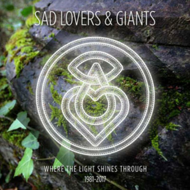 Picture of Sad Lovers And Giants - Where The Light Shines Through: 1981-2017