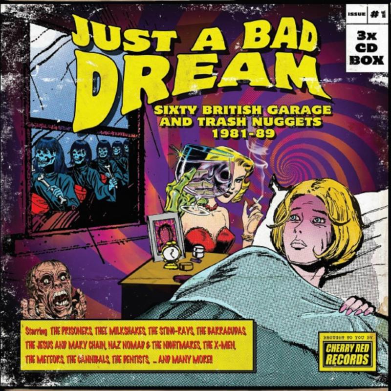Picture of Various Artists - Just A Bad Dream: Sixty British Garage & Trash Nuggets (1981-1989)