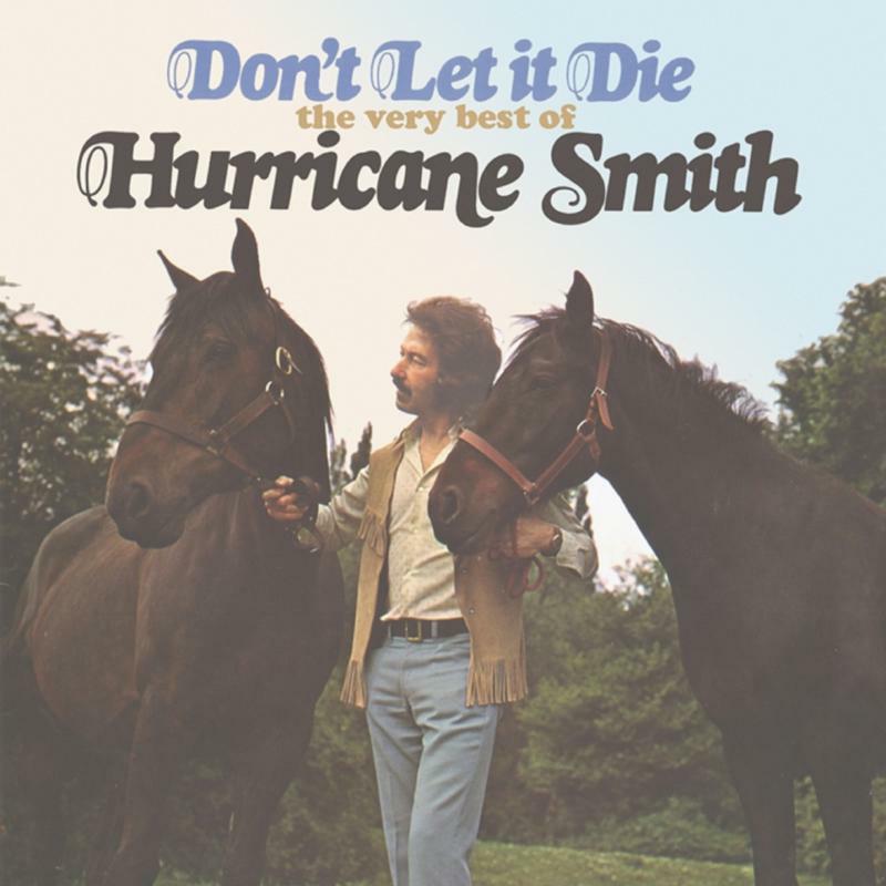 Picture of Hurricane Smith - Don't Let It Die - The Very Best Of
