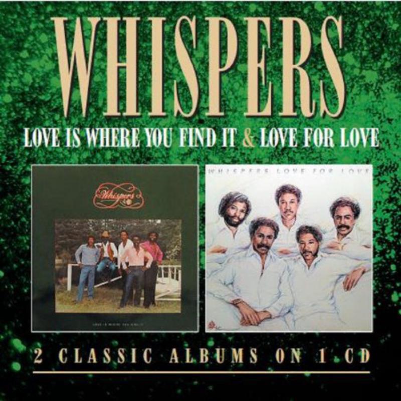 Picture of Whispers - Love Is Where You Find It / Love For Love
