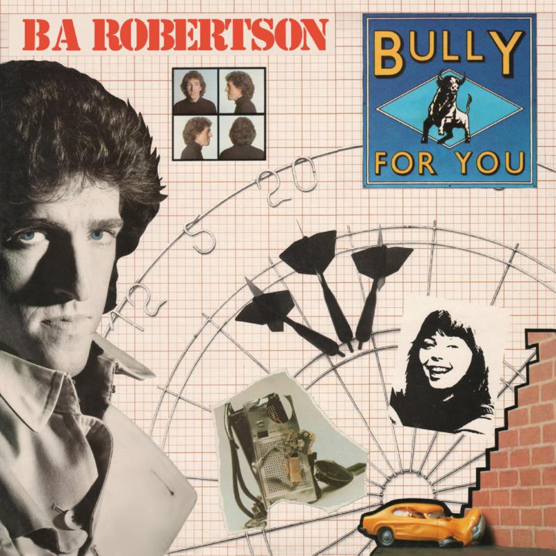 Picture of BA Robertson - Bully For You (Expanded Edition)