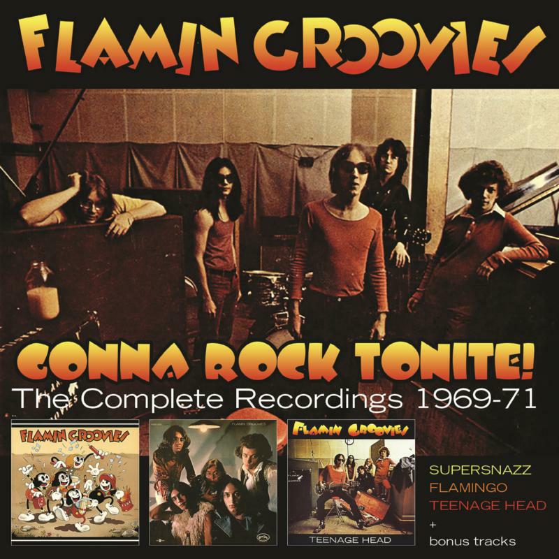 Picture of Flamin Groovies - Gonna Rock Tonite! The Complete Recordings 1969-71