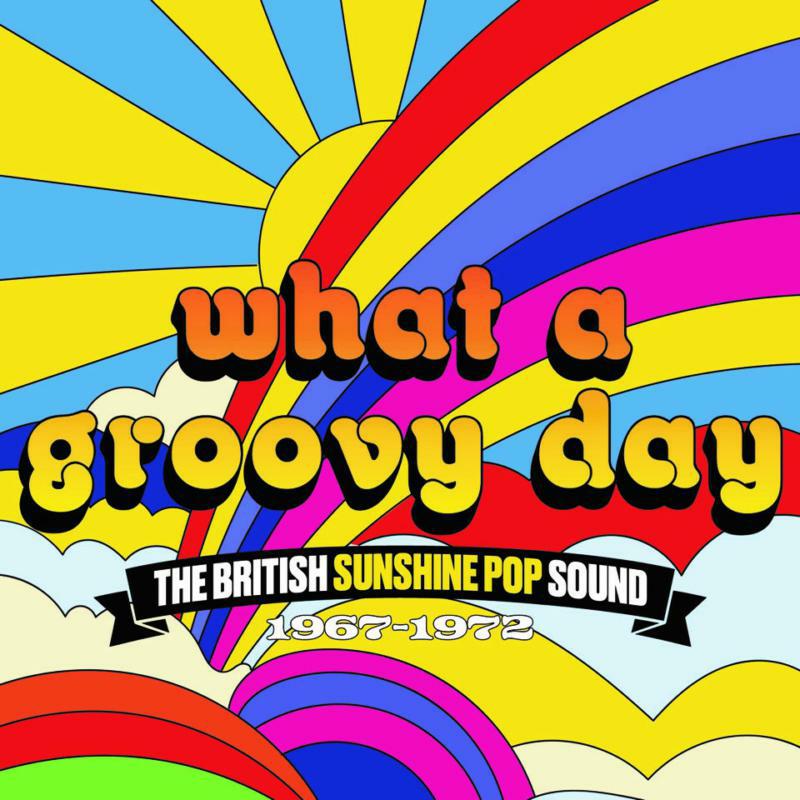 Picture of VARIOUS ARTISTS - WHAT A GROOVY DAY - THE BRITISH SUNSHINE POP SOUND 1967-1972 - 3CD CLAMSHELL BOX