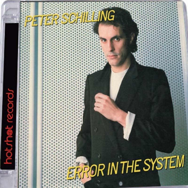 Picture of Peter Schilling - Error In The Sytem (Expanded Edition)