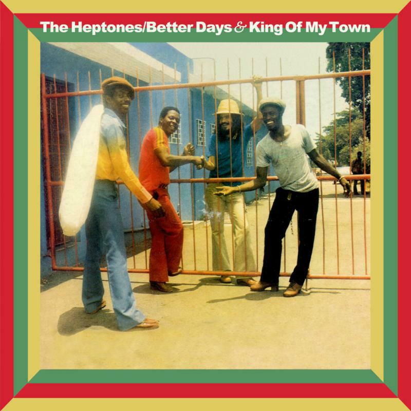 Picture of The Heptones - Betters Days And King Of My Town