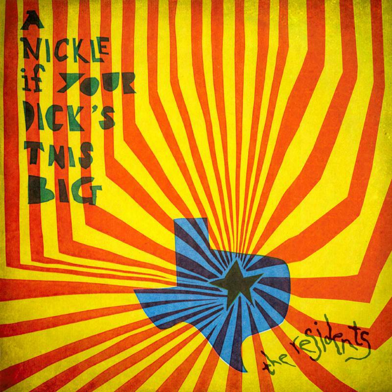 Picture of The Residents - A Nickle If Your Dick's This Big (1971-1972): 2CD Preserved Edition