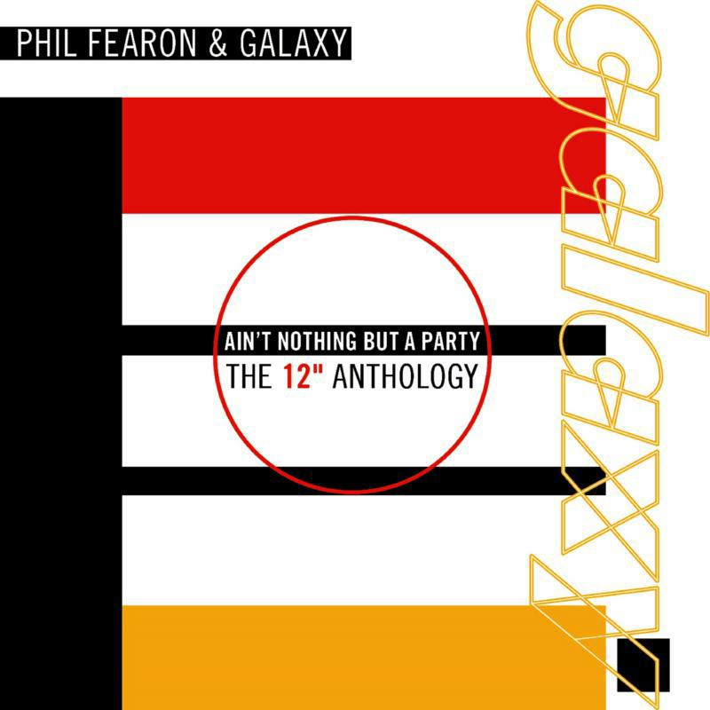 Picture of Phil  Fearon & Galaxy - Ain't Nothing But A Party: The 12 Anthology (2CD)