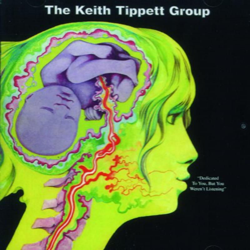 Picture of Keith Tippett Group - Dedicated To You; But You Weren't Listening