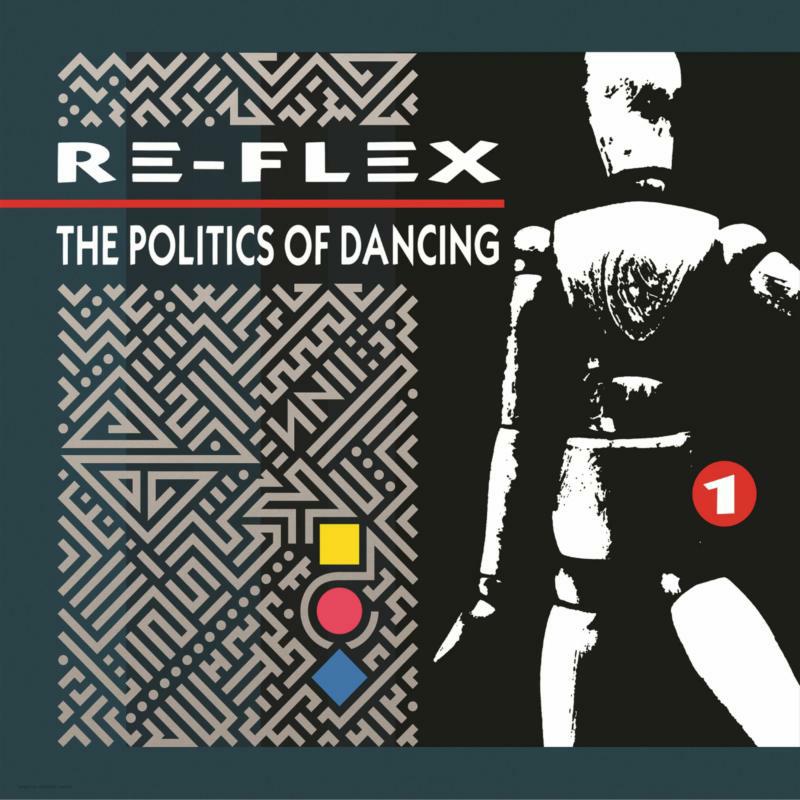 Picture of Re-Flex - The Politics Of Dancing: Revised Expanded Edition