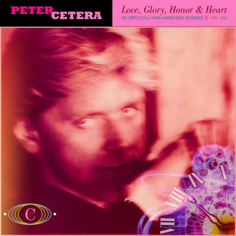 Picture of Peter Cetera - Love, Glory, Honor & Heart: The Complete Full Moon & Warner Bros. Recordings 1981-1992