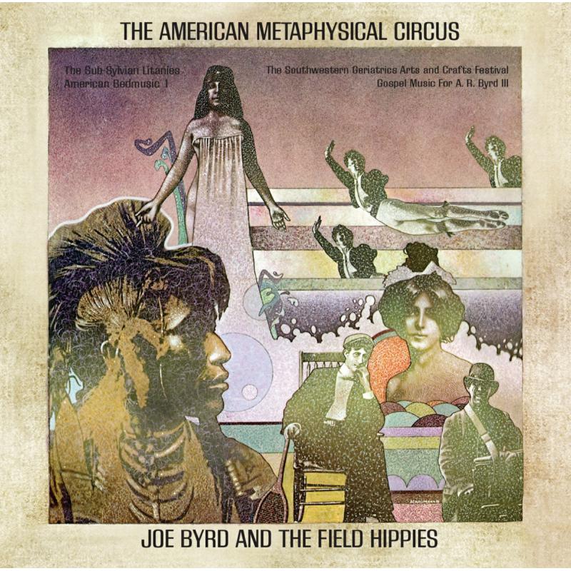 Picture of Joe Byrd And The Field Hippies - The American Metaphysical Circus