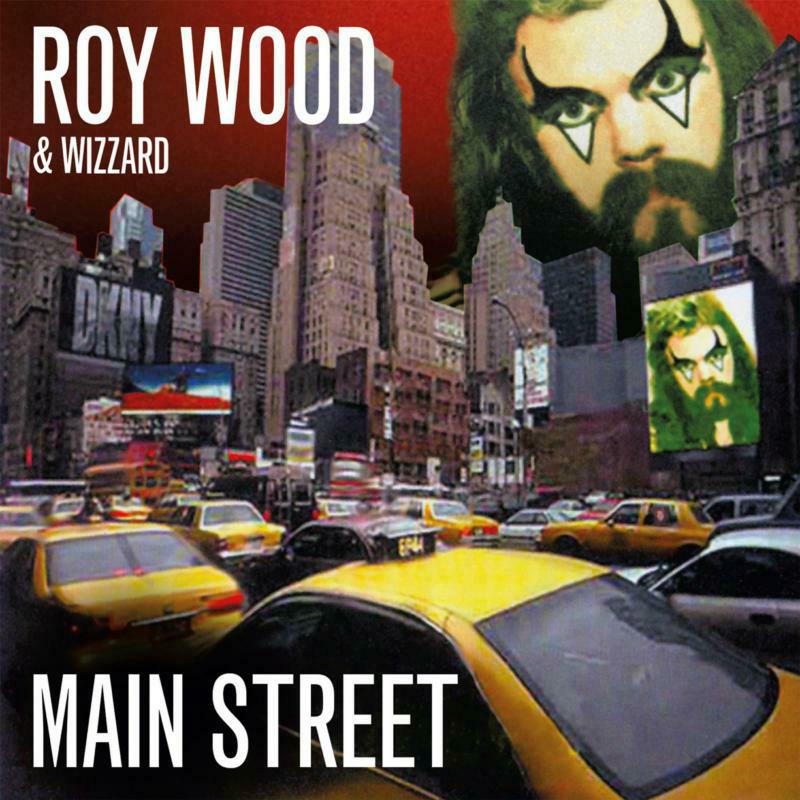 Picture of Roy Wood & Wizzard - Main Street (Expanded & Remastered Edition)