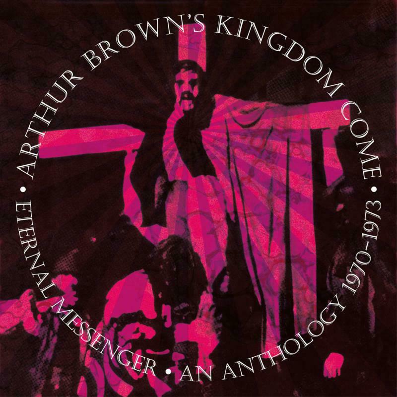 Picture of Arthur Brown?s Kingdom Come - Eternal Messenger: An Anthology 1970-1973 (Remastered And Expanded Edition) (5CD)