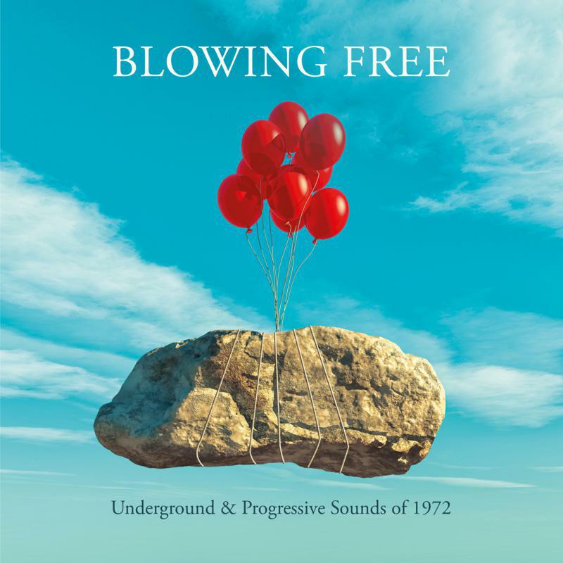 Picture of Various Artists - Blowing Free - Underground and Progressive Sounds Of 1972 - 4CD Clamshell Box