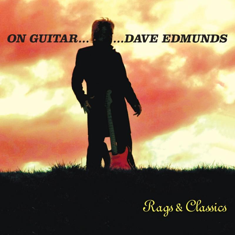 Picture of Dave Edmunds - On Guitar... Dave Edmunds - Rags & Classics