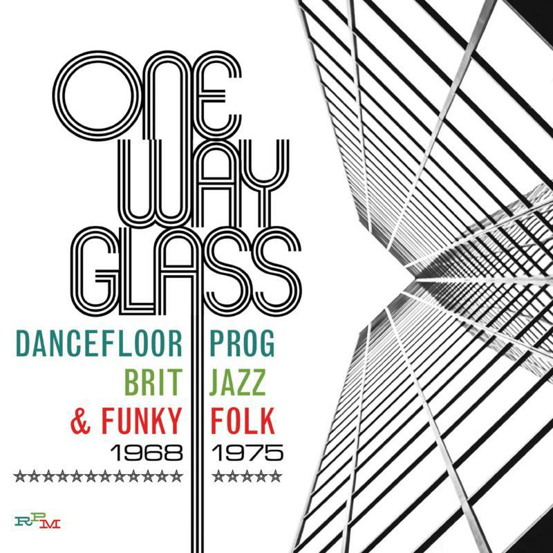 Picture of Various Artists - One Way Glass: Dancefloor Prog, Brit Jazz & Funky Folk: 1968-1975