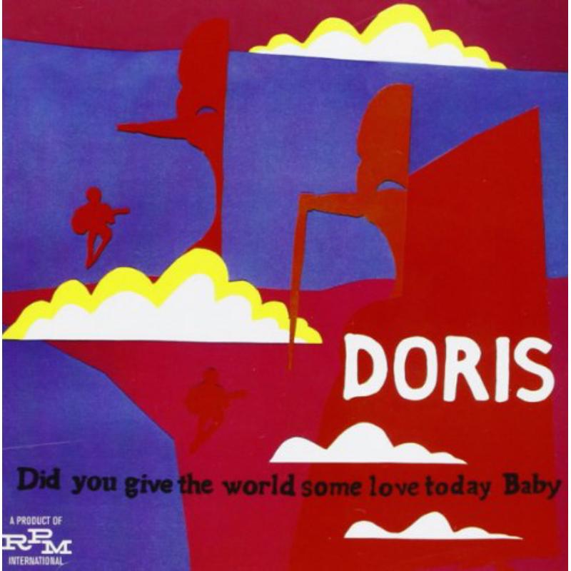 Picture of Doris - Did You Give The World Some Love Today Baby