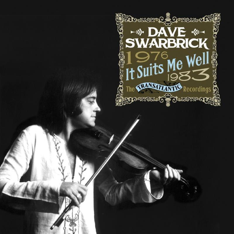 Picture of Dave Swarbrick - It Suits Me Well - The Transatlantic Recordings: 1976-1983