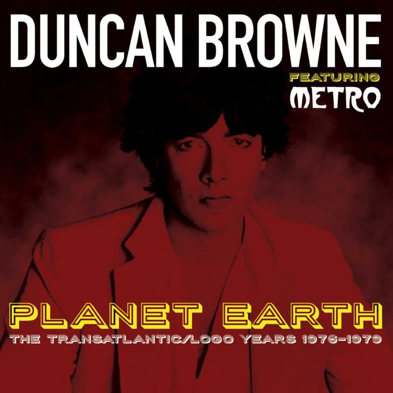 Picture of Duncan Browne featuring Metro - Planet Earth: The Transatlantic / Logo Years (1976-1979)