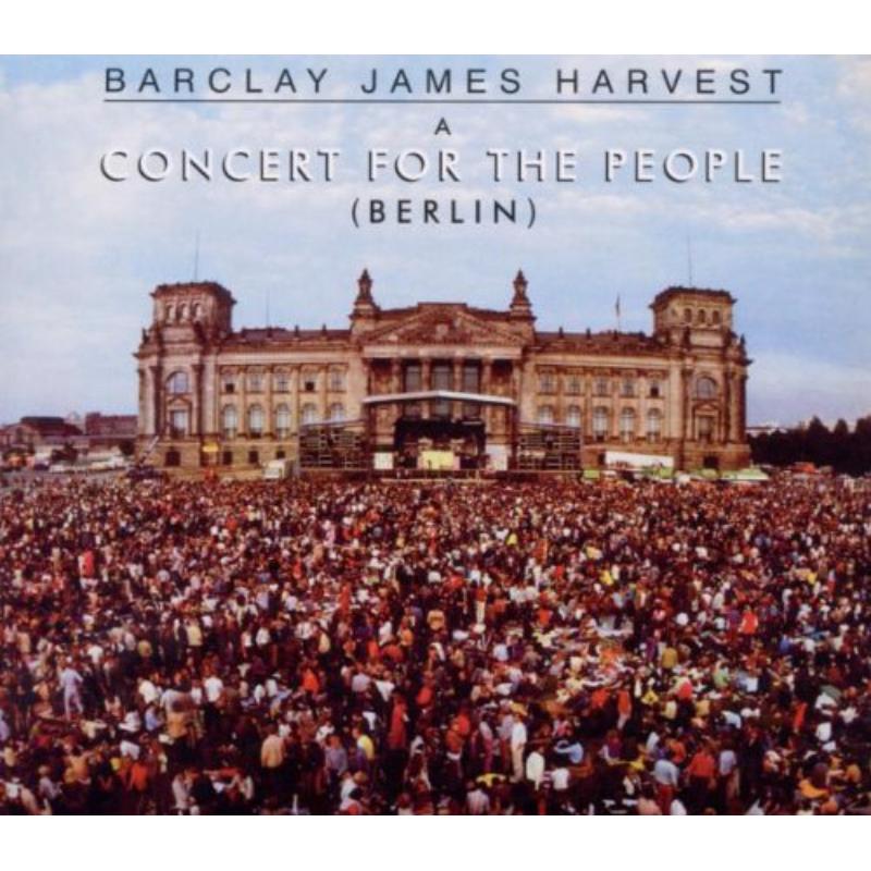Picture of Barclay James Harvest - A Concert For The People - Berlin
