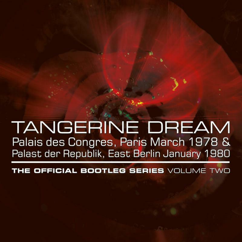 Picture of Tangerine Dream - Palais des Congres, Paris March 1978 & Palast der Republik, East Berlin January 1980 - The Official Bootleg Series Volume Two