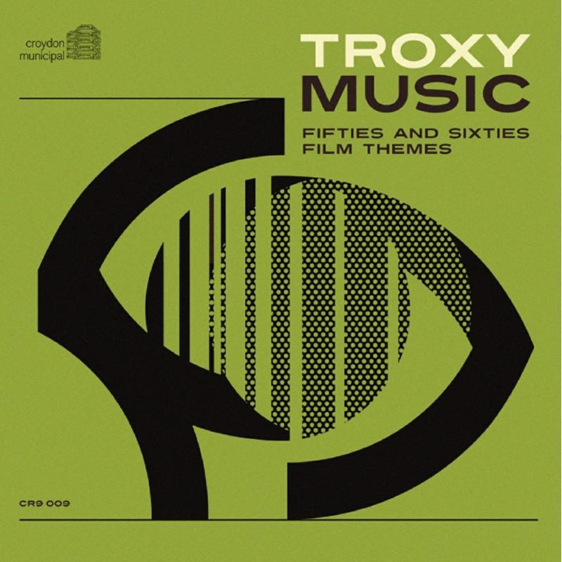 Picture of Various Artists - Troxy Music ~ Fifties And Sixt