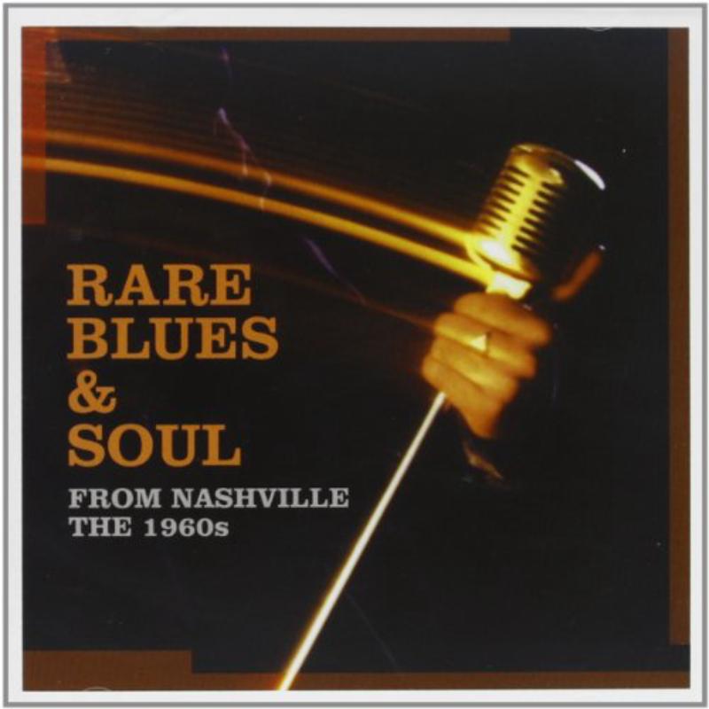 Picture of Various Artists - Rare Blues & Soul From Nashville - The 1960's
