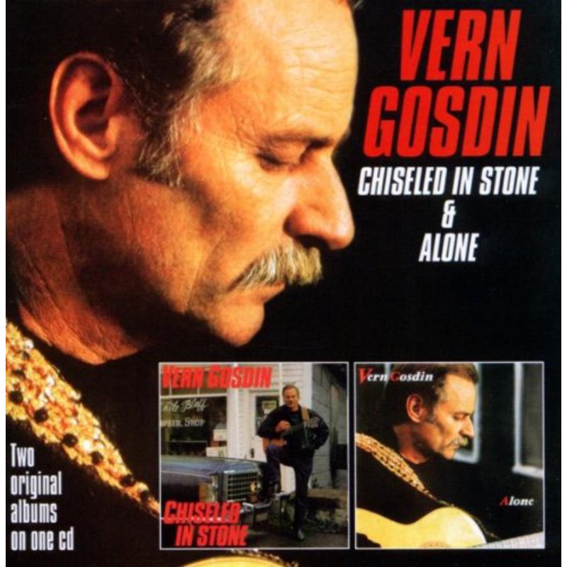 Picture of Vern Gosdin - Chiseled In Stone / Alone