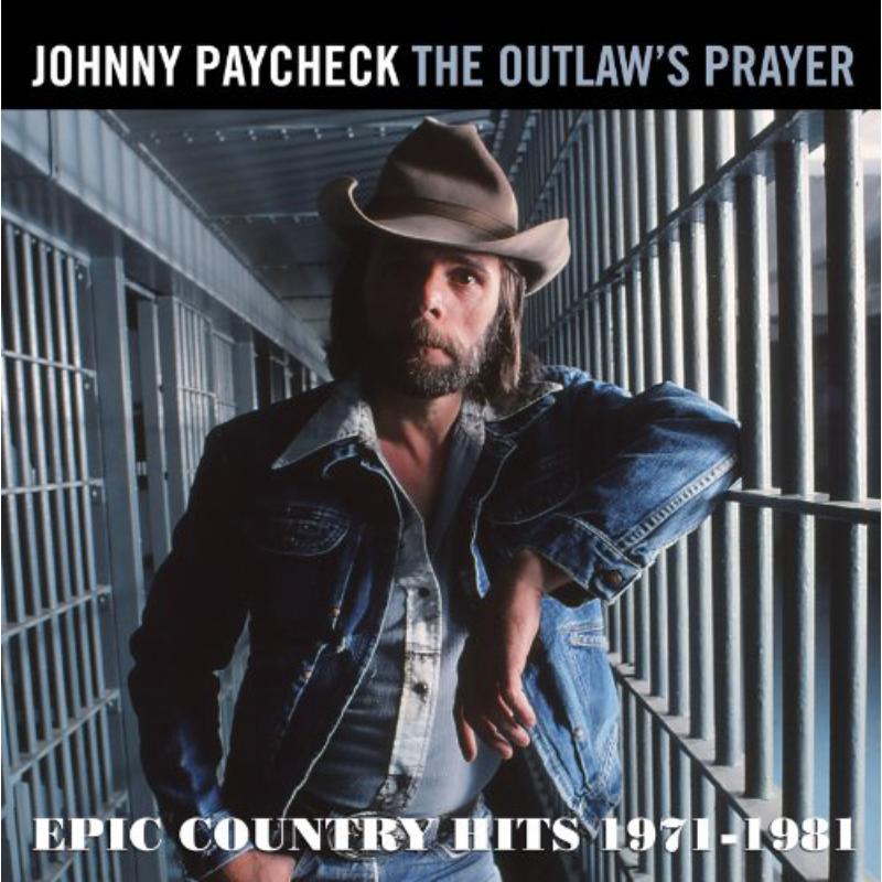 Picture of Johnny Paycheck - The Outlaws Prayer  Epic Country Hits 19711981